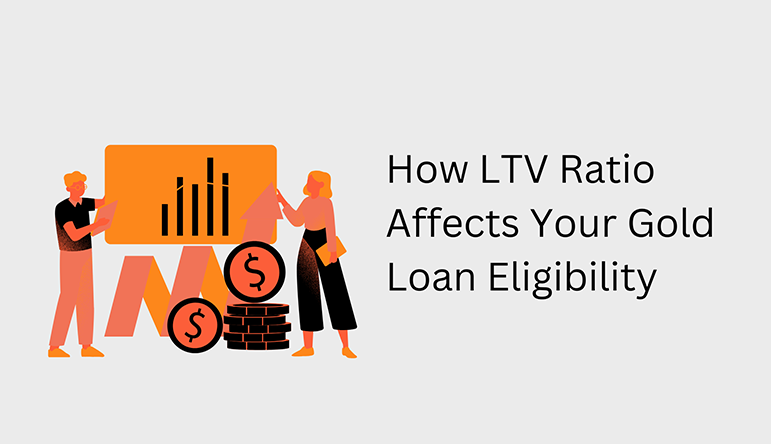 Understanding Loan to Value Ratio in Gold Loans